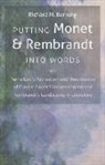Richard M Berrong, Richard M. Berrong - Putting Monet and Rembrandt into Words