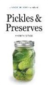 Andrea Weigl - Pickles and Preserves
