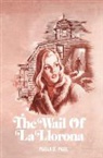 Paula G Paul, Paula G. Paul, Paula G. Paula - The Wail of La Llorona