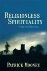 Patrick Mooney - Religionless Spirituality