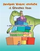 Yvonne Wilking - Sweetpea's Weekend Adventures at Grandma's House