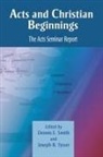 Dennis E. Smith, Joseph B. Tyson - Acts and Christian Beginnings