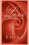 Lois Evans, Tony Evans - Our Love Is Here to Stay