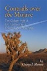 George J Marrett, George J. Marrett - Contrails Over the Mojave
