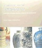 Ducan Hooson, Anthony Quinn - Guía completa del taller de cerámica : materiales, procesos, técnicas y sistemas de conformación