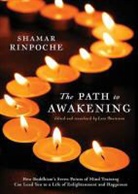 Lara Braitstein, Lara (trans ) Braitstein, Lara (trans.) Braitstein, Shamar Rinpoche, Shamar/ Braitstein Rinpoche, Rinpoche Shamar... - The Path To Awakening
