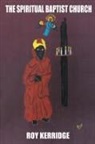 Roy Kerridge - The Spiritual Baptist Church