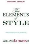 William Strunk, william jr Strunk, William Jr. Strunk, William Strunk Jr. - The Elements of Style
