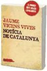 Jaime Vicens Vives - Notícia de Catalunya : nosaltres els catalans