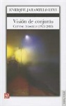 Enrique Jaramillo Levi, Enrique Jaramillo Levi - Vision de Conjunto: Cuentos Escogidos (1973-2011)