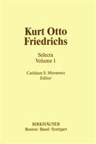 C. S. Morawetz, C.S. Morawetz, Cathleen S. Morawetz, S Morawetz, C S Morawetz - Kurt Otto Friedrichs