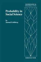 S Goldberg, S. Goldberg, Samuel Goldberg - Probability in Social Science