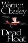 Warren C Easley, Warren C. Easley - Dead Float