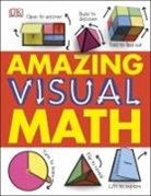 DK, DK Publishing, Inc. (COR) Dorling Kindersley - Amazing Visual Math