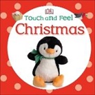 DK, Inc. (COR) Dorling Kindersley, DK PUBLISHING - Touch and Feel Christmas