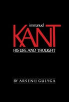 Arsenij Gulyga - Immanuel Kant