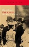 Stefan Zweig - Viaje al pasado