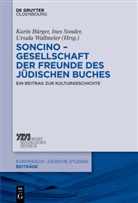 Karin Bürger, Ine Sonder, Ines Sonder, Ursula Wallmeier - Soncino - Gesellschaft der Freunde des jüdischen Buches