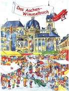 Stefanie Claßen, Stefanie Klaßen, Ingo Palm, Stefanie Claßen, Ingo Palm - Das Aachen-Wimmelbuch