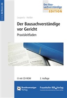 Hettler, Achim Hettler, Stefa Leupertz, Stefan Leupertz - Der Bausachverständige vor Gericht, m. CD-ROM