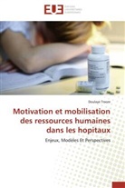 Doulaye Traore, Traore-d - Motivation et mobilisation des