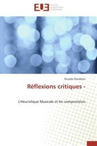 Ricardo Mandolini, Mandolini-r - Reflexions critiques -