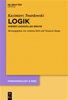 Kazimierz Twardowski, Ariann Betti, Arianna Betti, Raspa, Raspa, Venanzio Raspa - Logik
