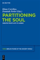 Klau Corcilius, Klaus Corcilius, Perler, Perler, Dominik Perler - Partitioning the Soul