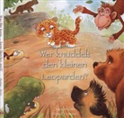 Howart, Daniel Howarth, Nas, Sarah Nash, Shoshan, Shoshan u a - Wer knuddelt den Leopard. Was Bär kann, ... kann Bärchen auch! 2 Bde.