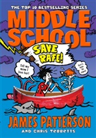 James Patterson, Chris Tebbetts - Middle School: Save Rafe!