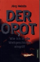 Jörg Heinlin - Der OPOT