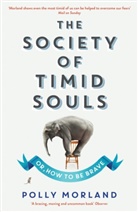 Polly Morland, Morland Polly - The Society of Timid Souls