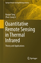 Li, Zhao-Liang Li, TAN, Huaju Tang, Huajun Tang - Quantitative Remote Sensing in Thermal Infrared