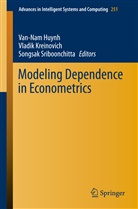 Van-Nam Huynh, Vladi Kreinovich, Vladik Kreinovich, Songsak Sriboonchitta - Modeling Dependence in Econometrics