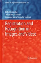 Sebastian Battiato, Sebastiano Battiato, Roberto Cipolla, Giovanni Maria Farinella, Giovanni Maria Farinella - Registration and Recognition in Images and Videos