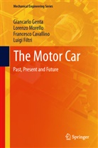 Franc Cavallino, Francesco Cavallino, Luigi Filtri, Giancarl Genta, Giancarlo Genta, Lorenz Morello... - The Motor Car