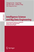Fan Fang, Fang Fang, Zhiyong Liu, Zhi-Yong Liu, Changyin Sun, Wankou Yang... - Intelligence Science and Intelligent Data Engineering