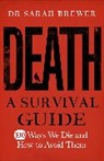 Dr. Sarah Brewer, Sarah Brewer, Dr Sarah Brewer - Death