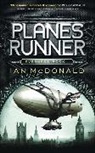 Ian McDonald - Planesrunner