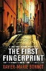 Xavier-M Bonnot, Xavier-Marie Bonnot, Bonnot Xavier-Marie - The First Fingerprint