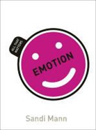 Dr. Sandi Mann, Sandi Mann - Emotion