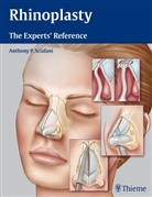 Anthony P Sclafani, Anthony P. Sclafani, Anthon P Sclafani, Anthony P Sclafani, Anthony P Sclafani, Anthony P. Sclafani - Rhinoplasty