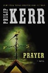 Philip Kerr - Prayer