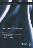 Nino Moore Kemoklidze, Nino Nino Moore Kemoklidze, Nino Kemoklidze, Kemoklidze Nino, Cerwyn Moore, Moore Cerwyn... - Many Faces of the Caucasus