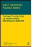 Emanuele Toubeau Massetti, Emanuele Massetti, Emanuele (Gediz University Massetti, Massetti Emanuele, Simon Toubeau, Simon (Centre for Political and Constitutional Studies Toubeau... - The Party Politics of Territorial Reforms in Europe
