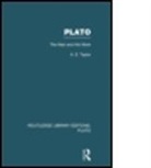 a Taylor, A E Taylor, A. E. Taylor, A.e. Taylor - Plato: The Man and His Work (Rle: Plato)
