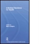 Bjorn Lindgren, Bjorn Lindgren - Individual Decisions for Health
