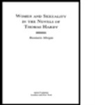 Rosemarie Morgan, Morgan Rosemarie - Women and Sexuality in the Novels of Thomas Hardy