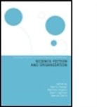 Dr Matthew (University of Leicester Higgins, Matthew Lightfoot Higgins, Warren Higgins Smith, Matthew Higgins, Geoff Lightfoot, Lightfoot Geoff... - Science Fiction and Organization