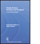 Harold Brookfield, Harold (Australia National University) Brookfield, Harold Parsons Brookfield, Brookfield Harold, Helen Parsons, Helen (Australian National University Parsons - Family Farms: Survival and Prospect